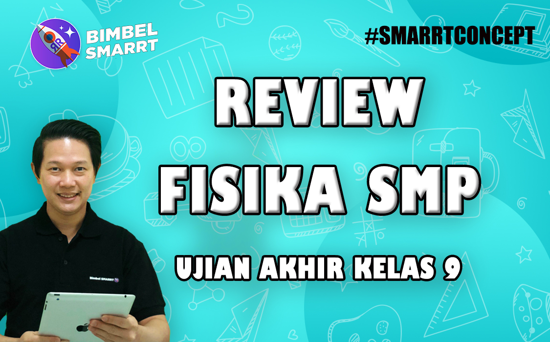 UJIAN AKHIR FIS 9